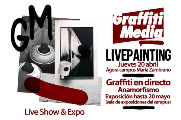Cartel de Exhibición de graffiti en Segovia Graffiti profesional en directo en la UVa (Segovia)